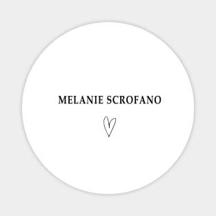 Melanie Scrofano Magnet